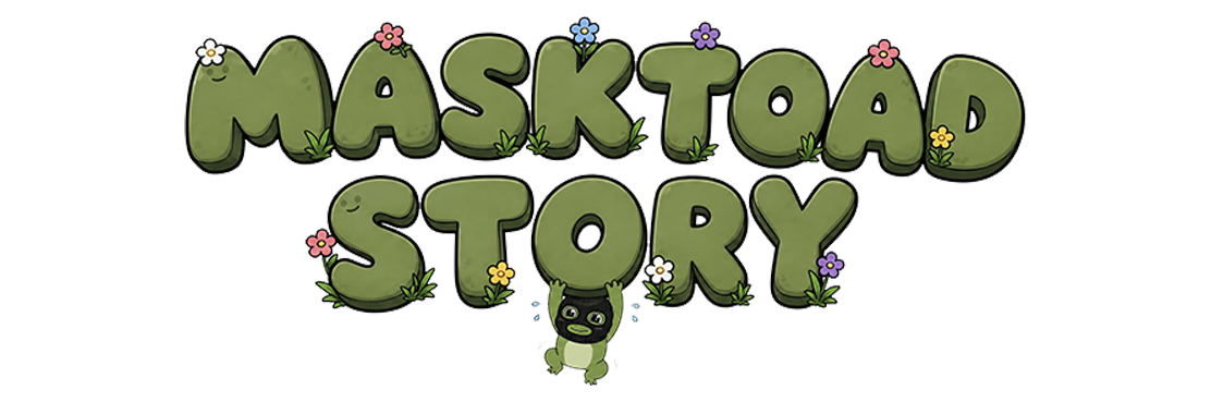 The story Of MASKTOAD